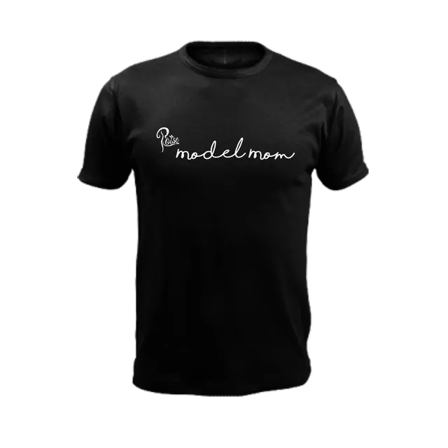 Model Mom T-Shirt